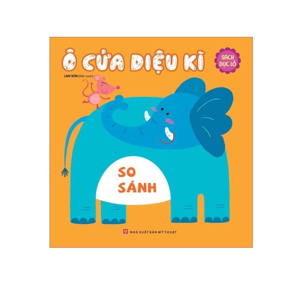Sách Đục Lỗ: Ô Cửa Diệu Kì - So Sánh - Bản Quyền