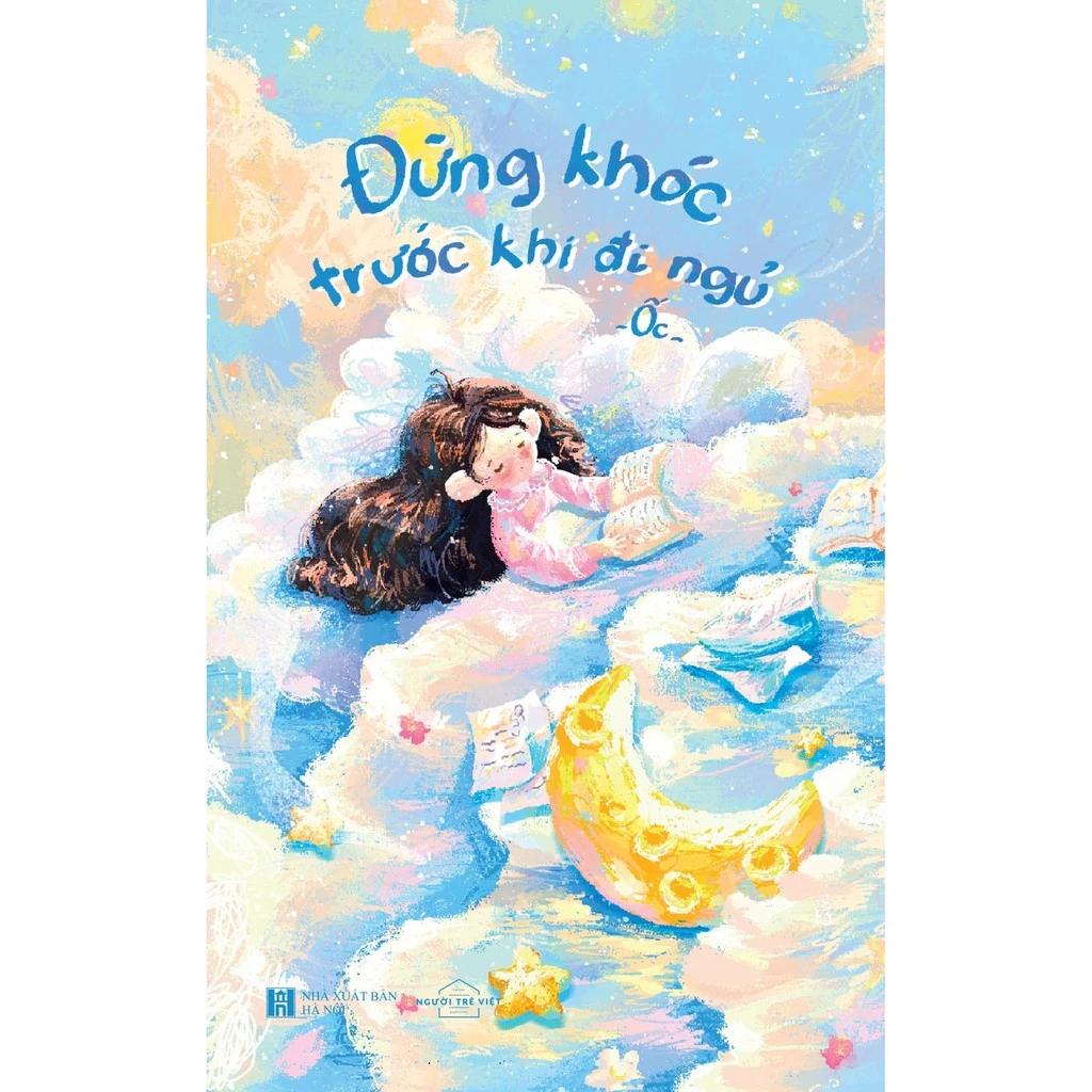 Sách Đừng Khóc Trước Khi Ngủ - Bản Quyền