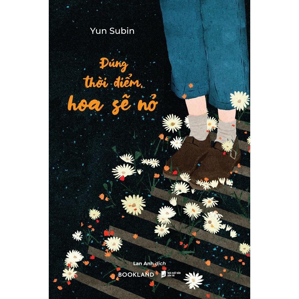 Sách Đúng Thời Điểm Hoa Sẽ Nở - Bản Quyền
