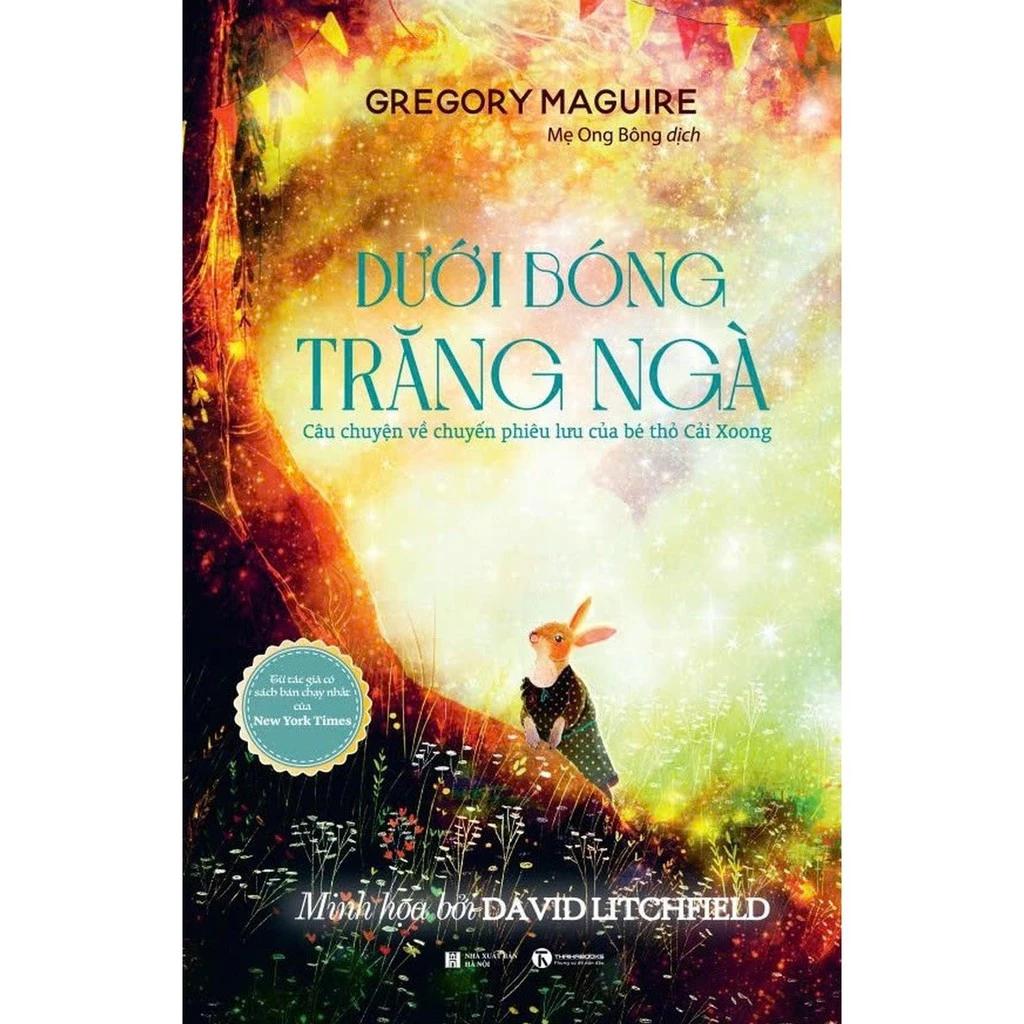 Sách Dưới Bóng Trăng Ngà – Câu Chuyện Về Chuyến Phiêu Lưu Của Bé Thỏ Cải Xoong - Bản Quyền