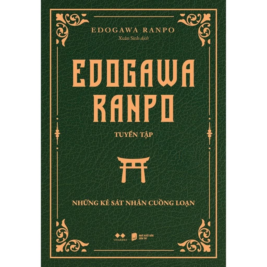 Sách Edogawa Ranpo Tuyển Tập Những Kẻ Sát Nhân Cuồng Loạn (Tái Bản) - Bản Quyền