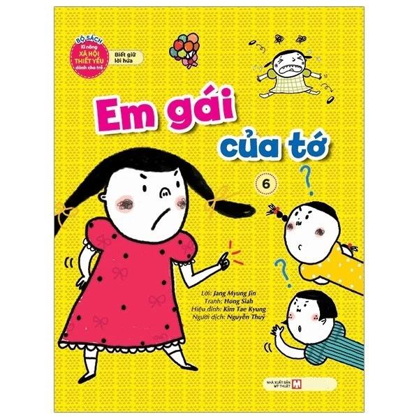 Sách Em Gái Của Tớ - Biết Giữ Lời Hứa - Bản Quyền