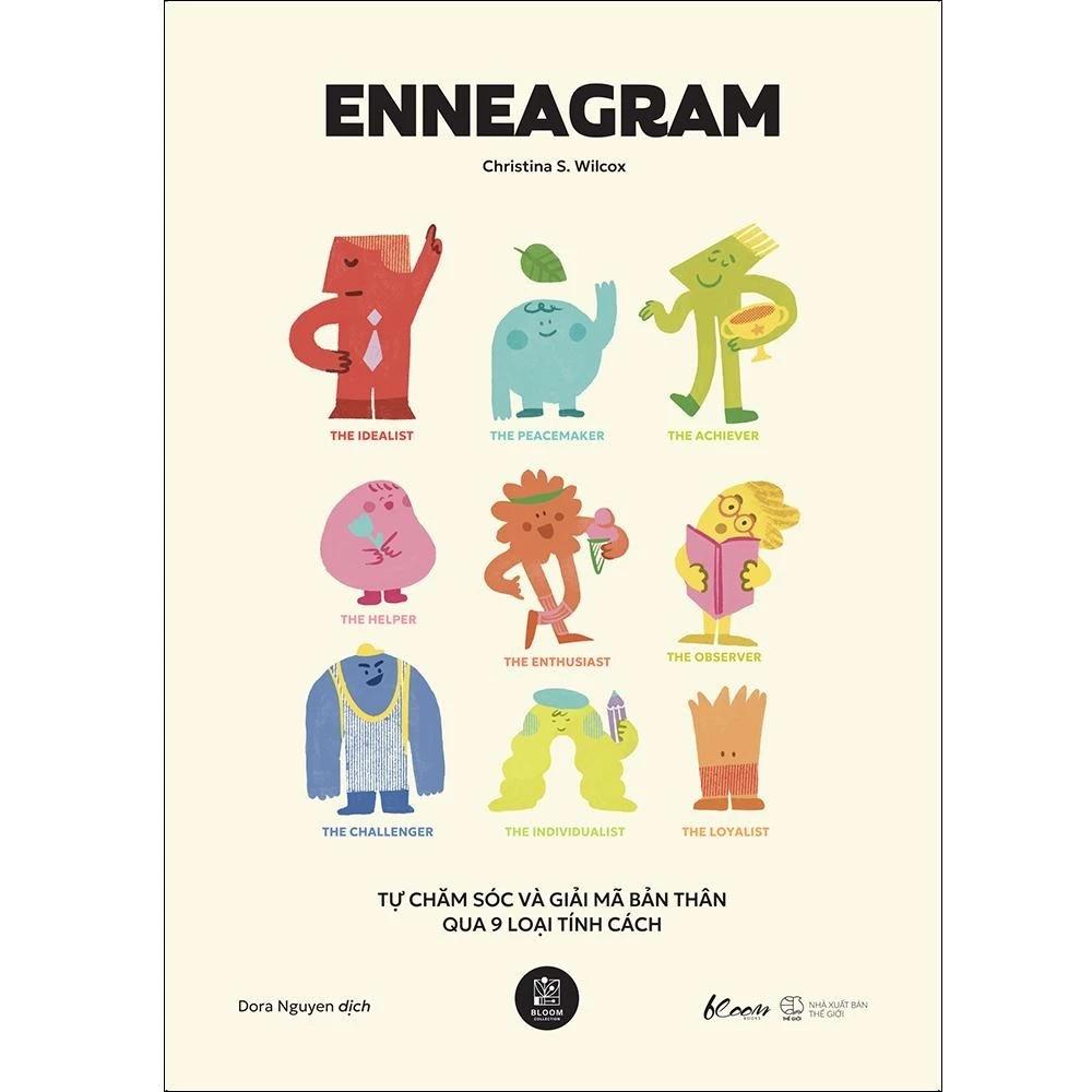 Sách Enneagram: Tự Chăm Sóc Và Giải Mã Bản Thân Qua 9 Loại Tính Cách - Bản Quyền
