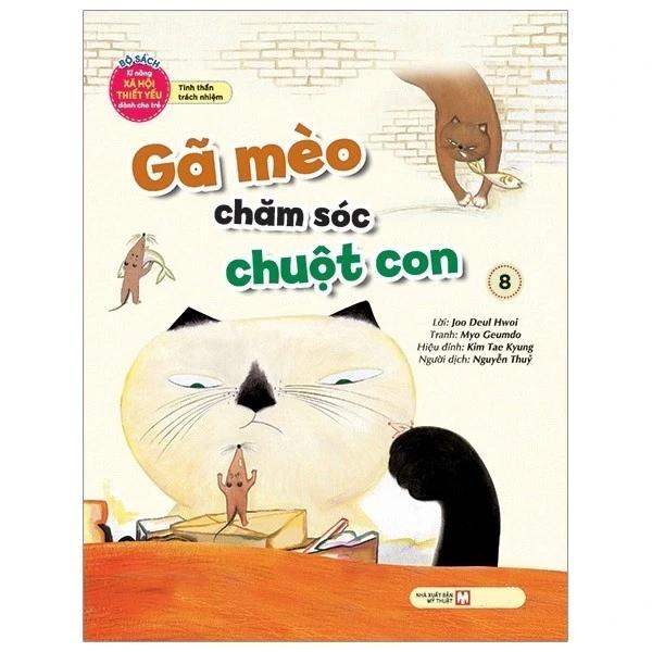 Sách Gã Mèo Chăm Sóc Chuột Con - Tinh Thần Trách Nhiệm - Bản Quyền