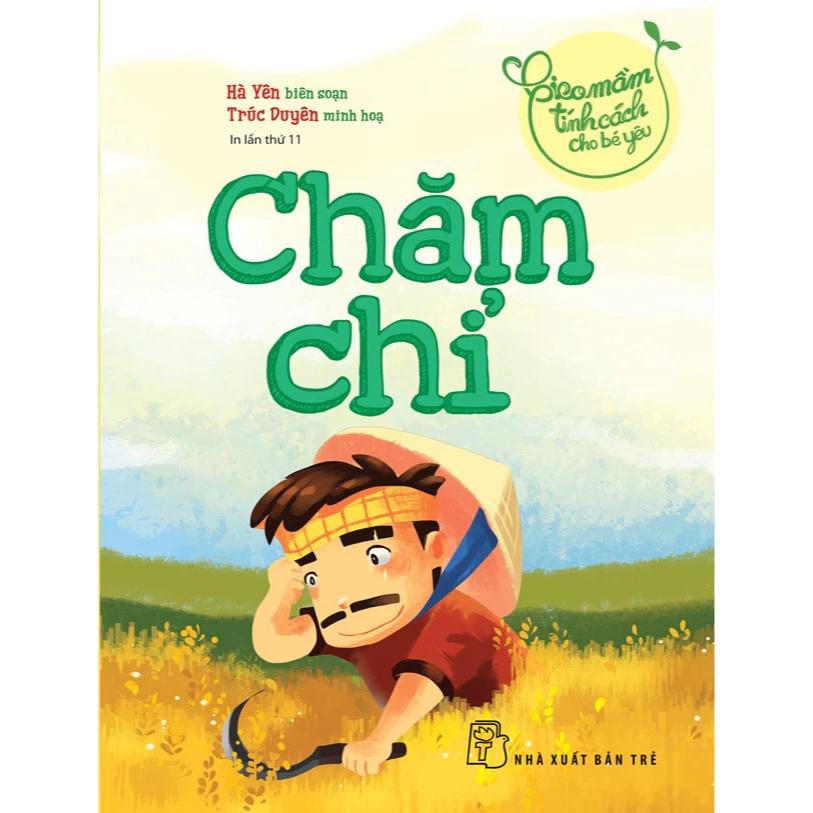 Sách Gieo mầm tính cách cho bé yêu. Chăm chỉ - Bản Quyền