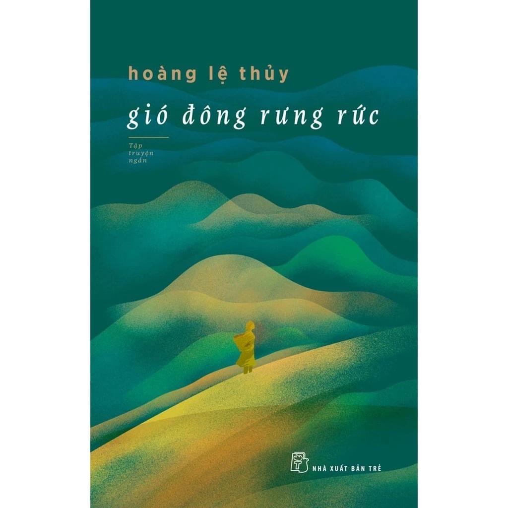 Sách Gió Đông Rưng Rức - Bản Quyền
