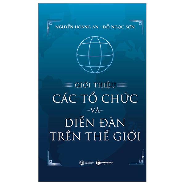 Sách Giới Thiệu Các Tổ Chức Và Diễn Đàn Trên Thế Giới - Bản Quyền