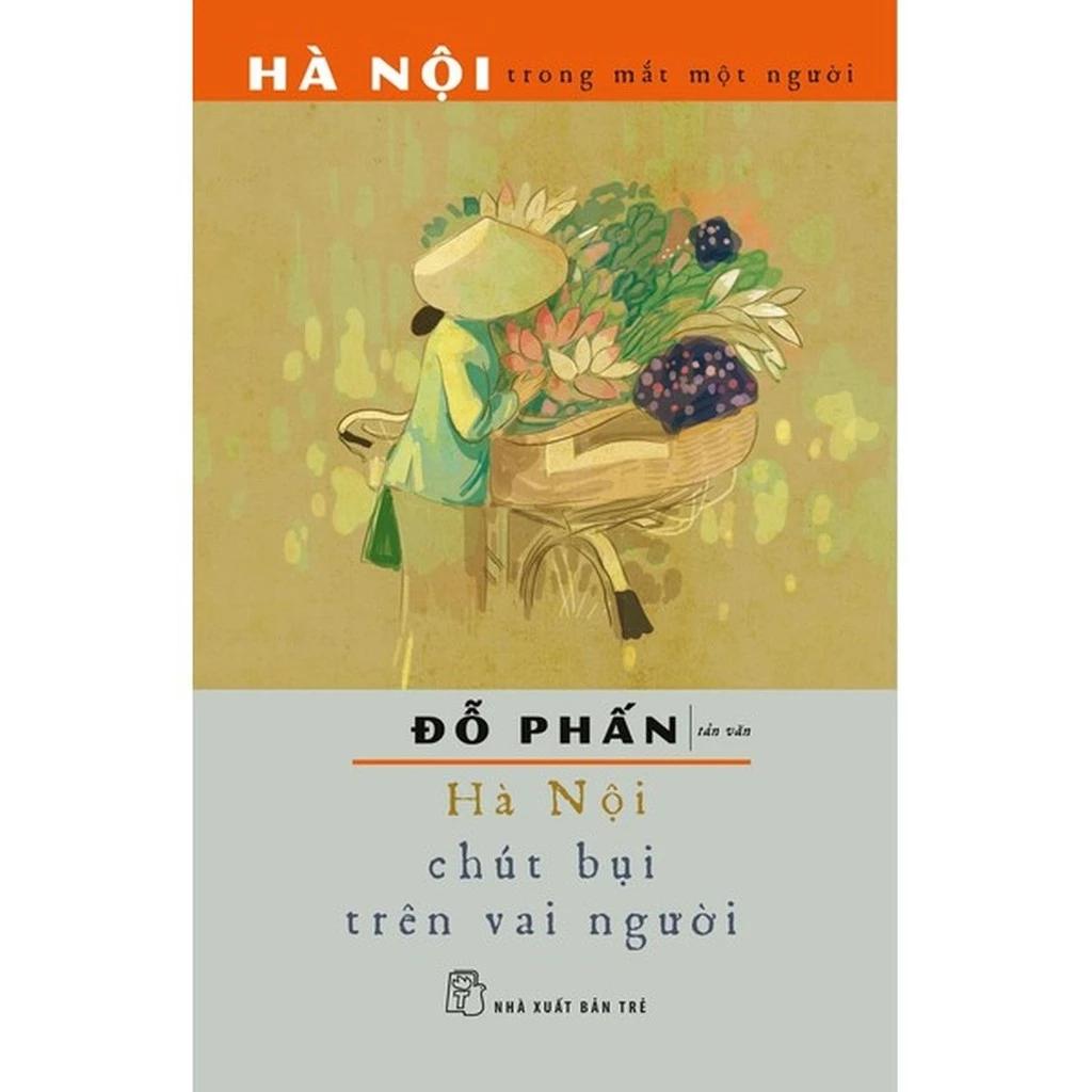 Sách Hà Nội - Chút Bụi Trên Vai Người - Bản Quyền