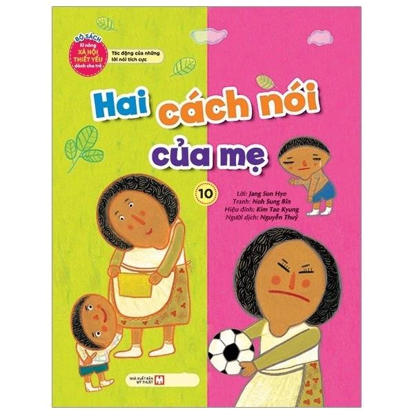 Sách Hai Cách Nói Của Mẹ - Tác Động Của Những Lời Nói Tích Cự - Bản Quyền