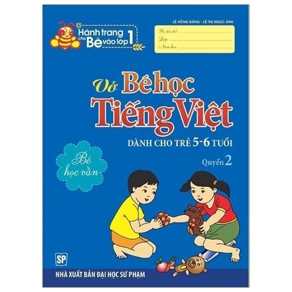 Sách Hành Trang Bé Vào Lớp 1 - Vở Bé Học Tiếng Việt (Quyển 2) - Bản Quyền