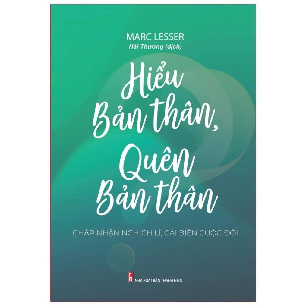 Sách Hiểu Bản Thân Quên Bản Thân - Bản Quyền