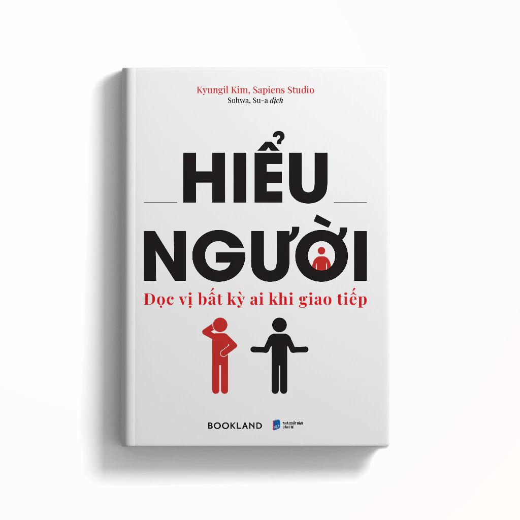 Sách Hiểu Người (Đọc Vị Bất Kỳ Ai Khi Giao Tiếp) - Bản Quyền