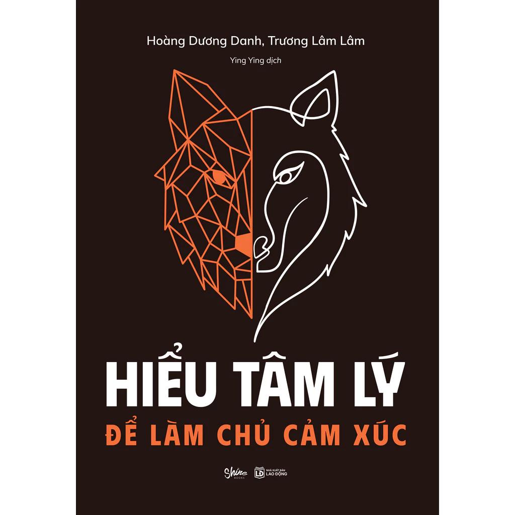 Sách Hiểu Tâm Lý Để Làm Chủ Cảm Xúc - Bản Quyền