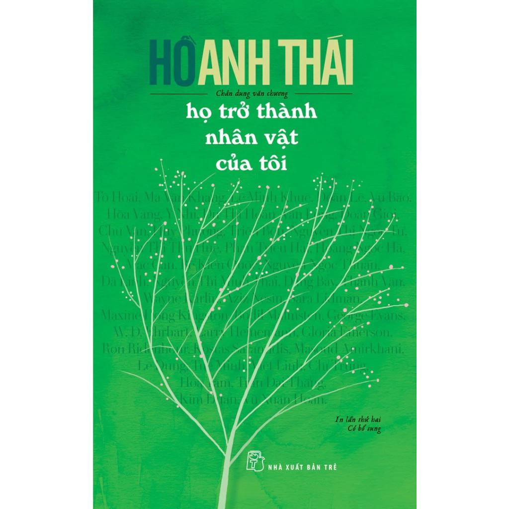 Sách Họ Trở Thành Nhân Vật Của Tôi (Hồ Anh Thái) - Bản Quyền
