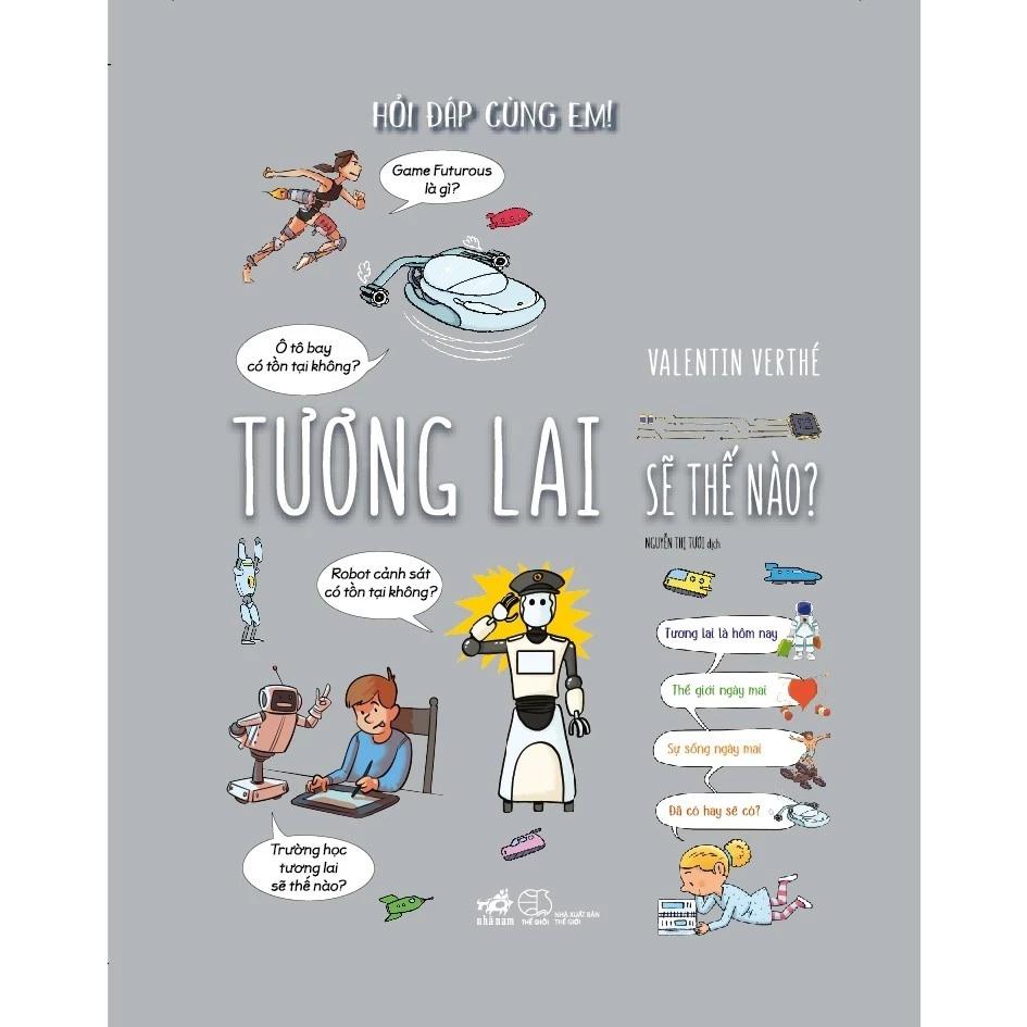Sách Hỏi đáp cùng em - Tương lai sẽ thế nào? - Bản Quyền