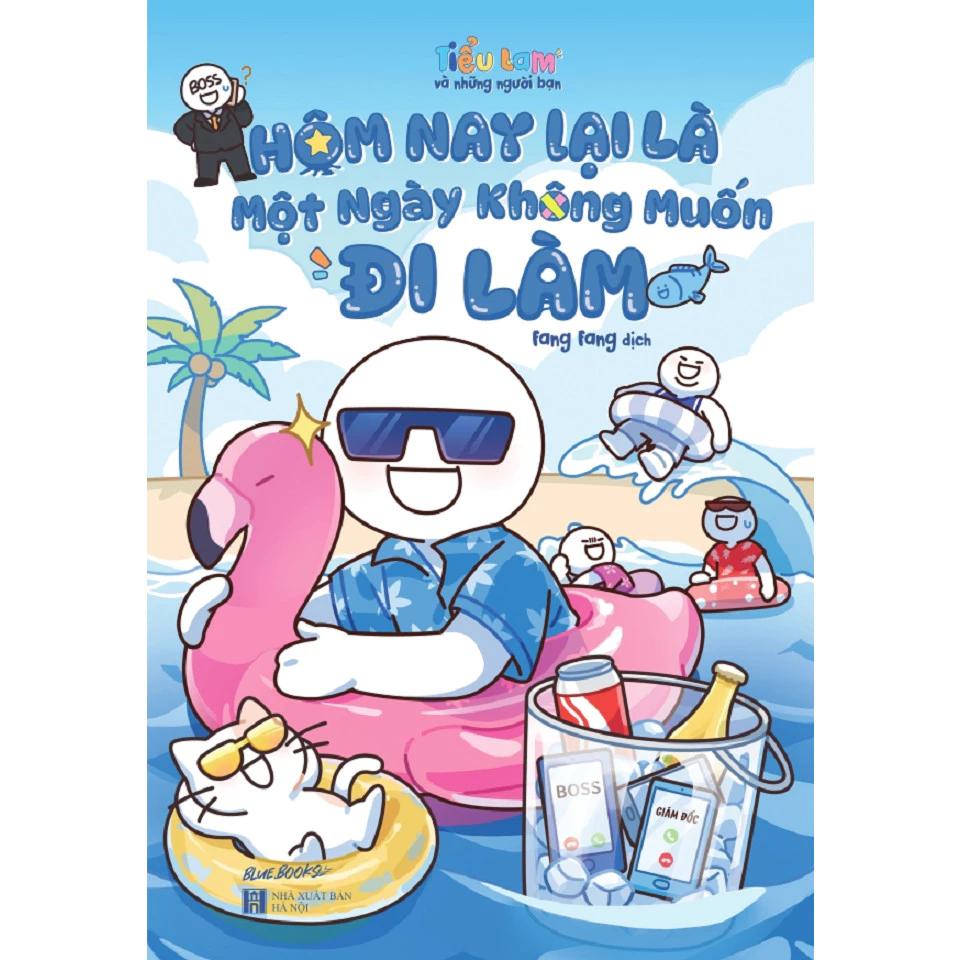 Sách Hôm Nay Lại Là Một Ngày Không Muốn Đi Làm - Bản Quyền