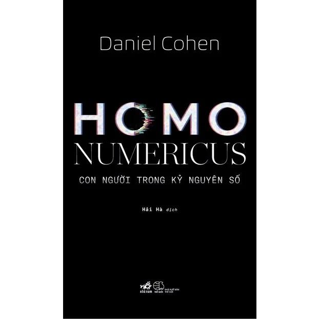 Sách Homo Numericus Con Người Trong Kỷ Nguyên Số - Bản Quyền