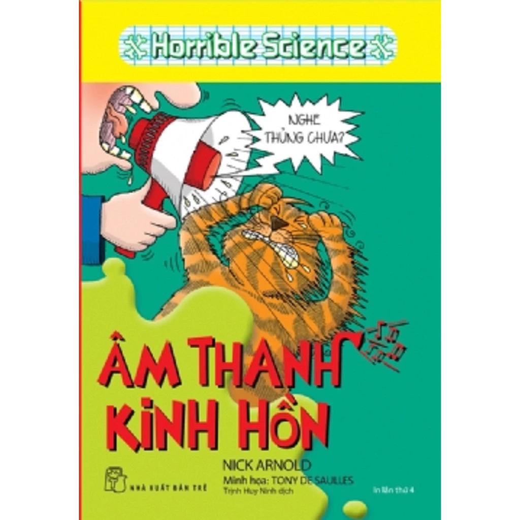 Sách Horrible Science: Âm Thanh Kinh Hồn - Bản Quyền