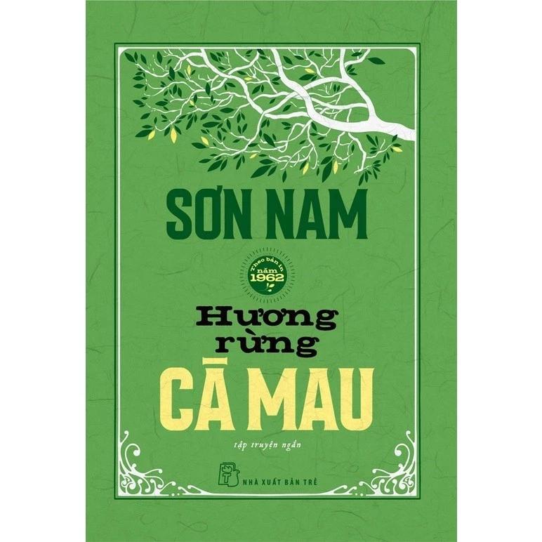 Sách Hương Rừng Cà Mau - Bìa Cứng - Bản bìa xanh - Bản Quyền