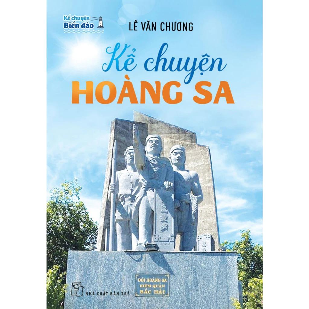 Sách Kể Chuyện Biển Đảo: Kể Chuyện Hoàng Sa - Bản Quyền