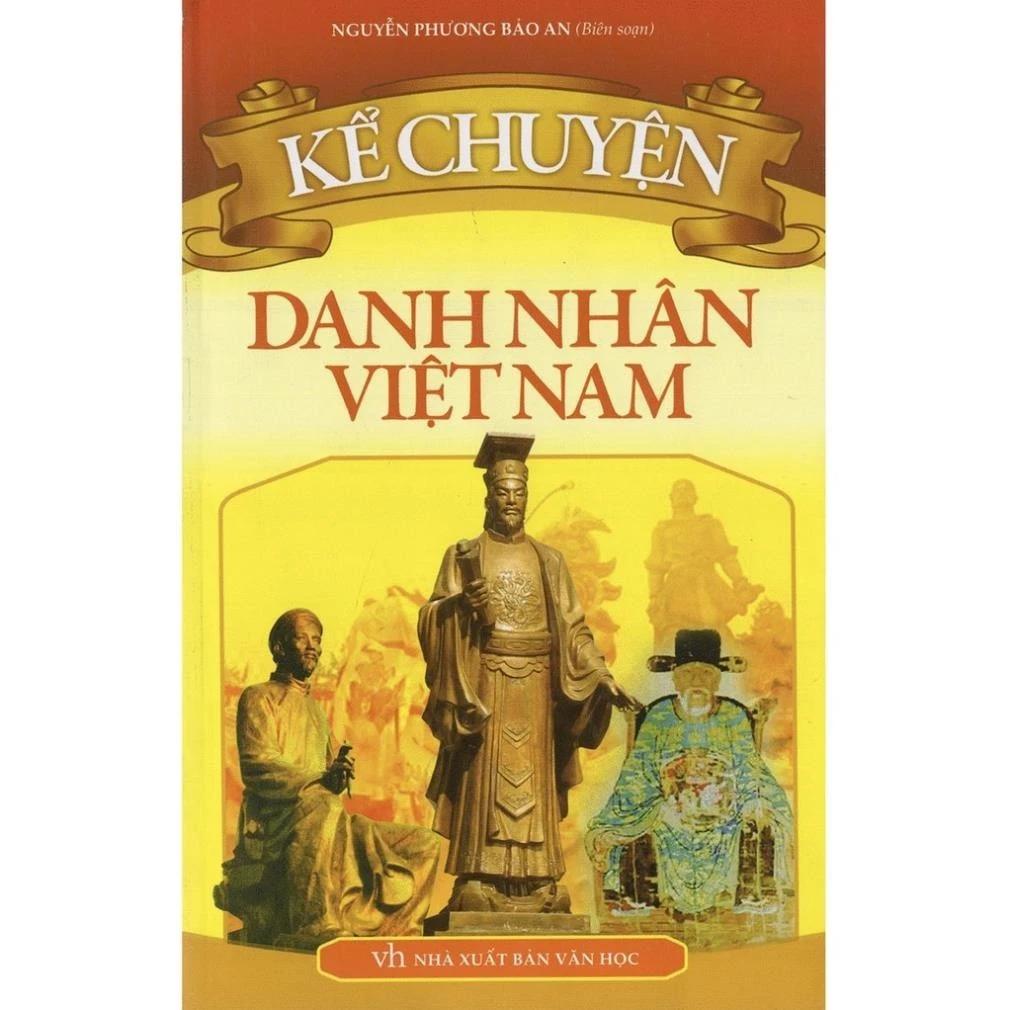 Sách Kể Chuyện Danh Nhân Việt Nam - Bản Quyền