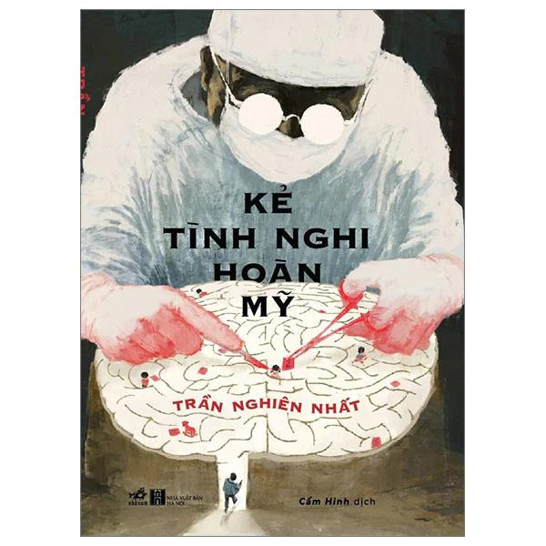 Sách Kẻ Tình Nghi Hoàn Mỹ - Bản Quyền