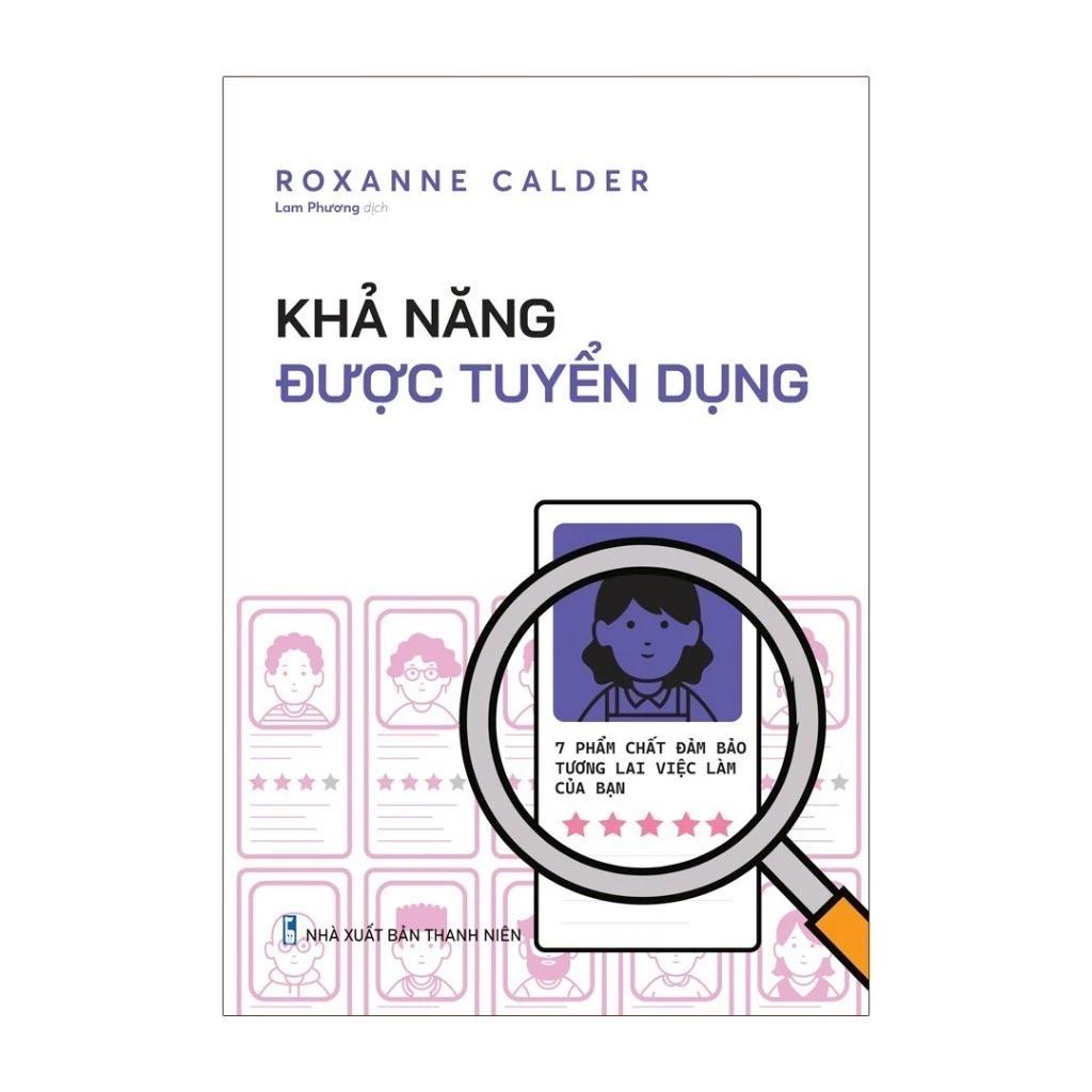 Sách Khả Năng Được Tuyển Dụng - 7 Phẩm Chất Đảm Bảo Tương Lai Việc Làm Của Bạn - Bản Quyền