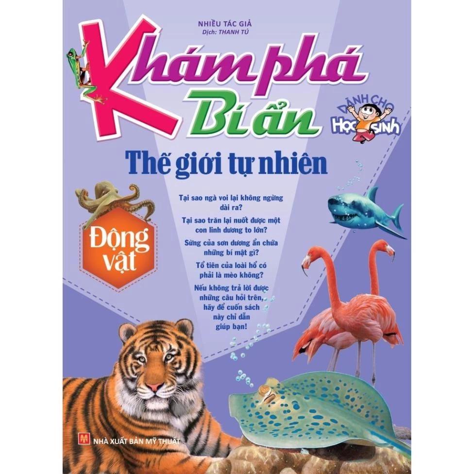 Sách Khám Phá Bí Ẩn Thế Giới Tự Nhiên Dành Cho Học Sinh - Động Vật - Bản Quyền