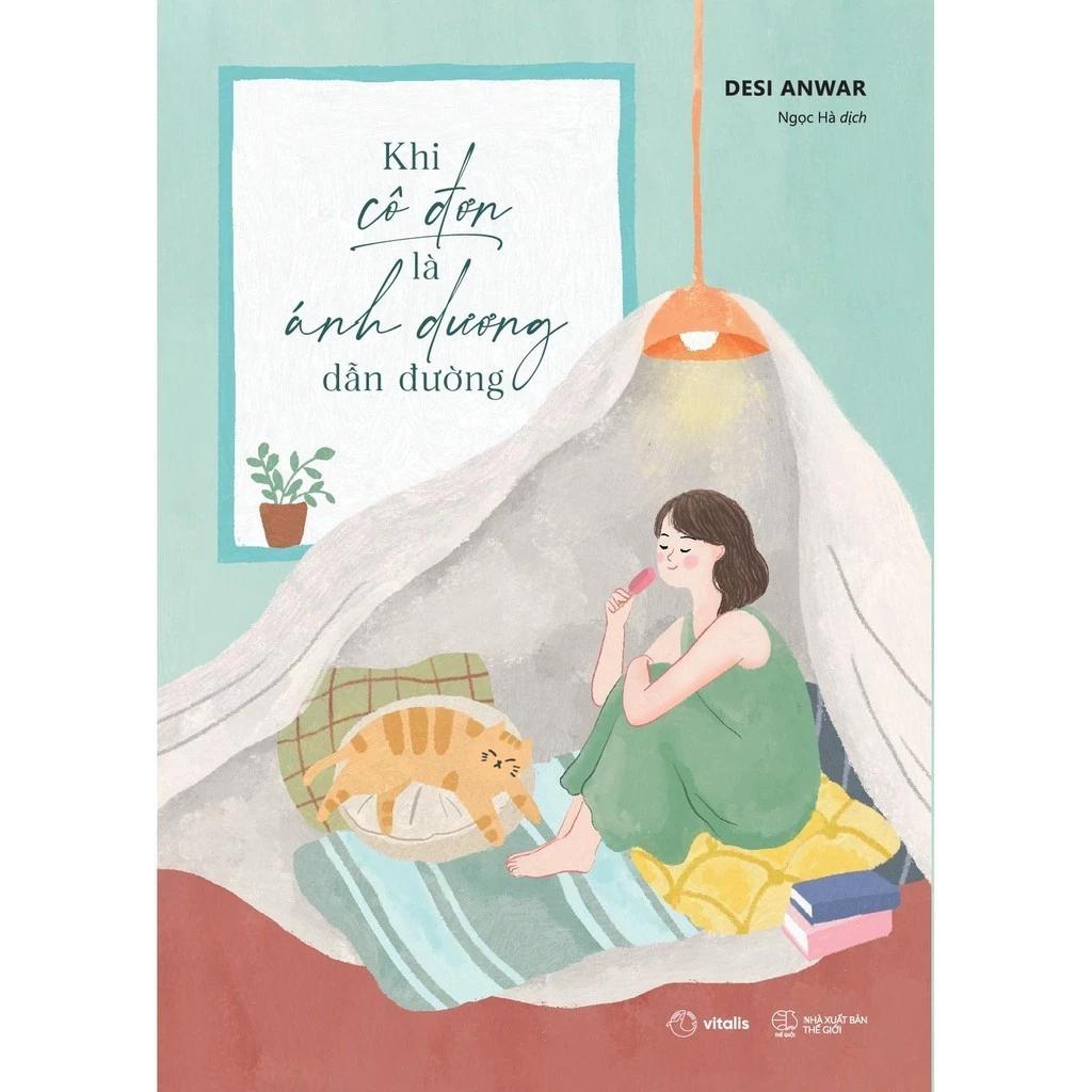 Sách Khi Cô Đơn Là Ánh Dương Dẫn Đường - Bản Quyền