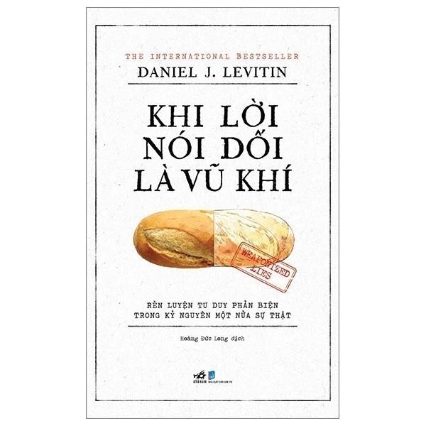 Sách Khi Lời Nói Dối Là Vũ Khí - Bản Quyền