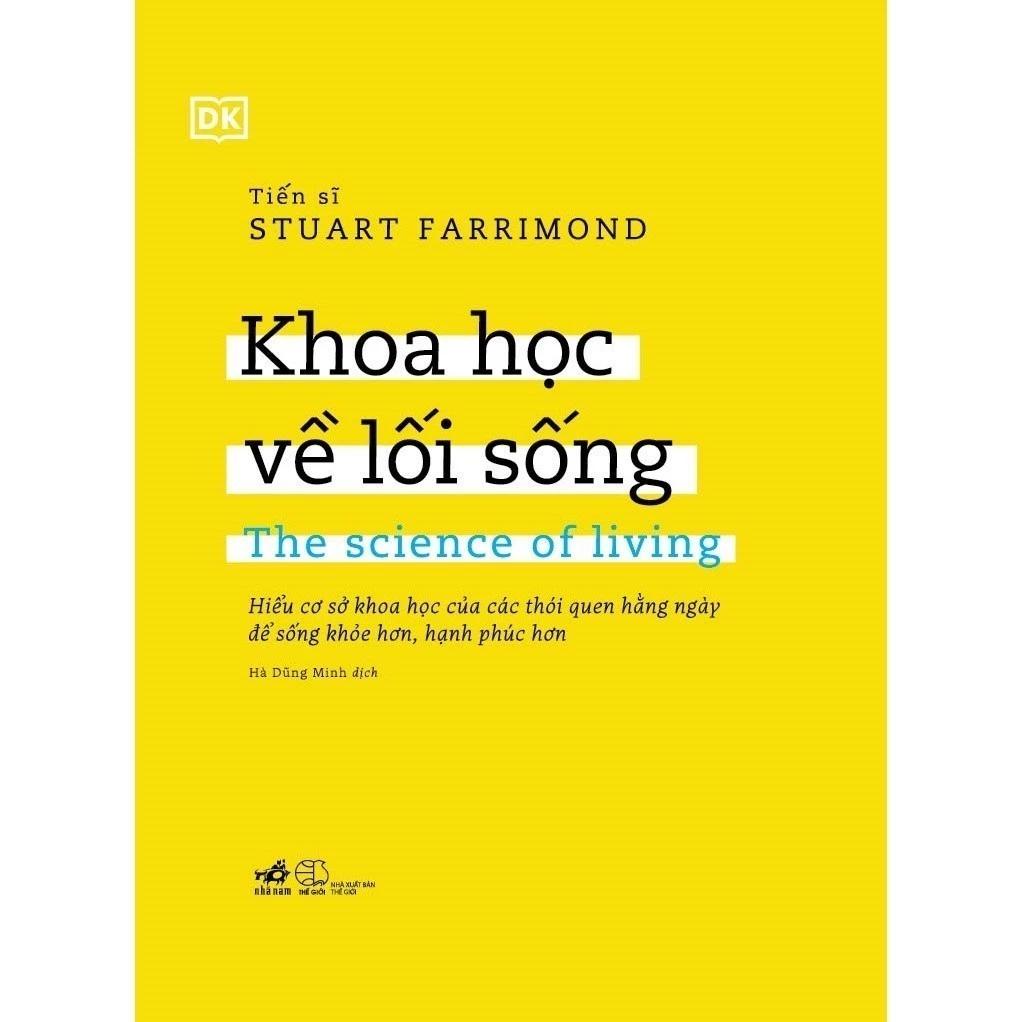 Sách Khoa Học Về Lối Sống: The Science Of Living (Bìa Cứng) - Bản Quyền