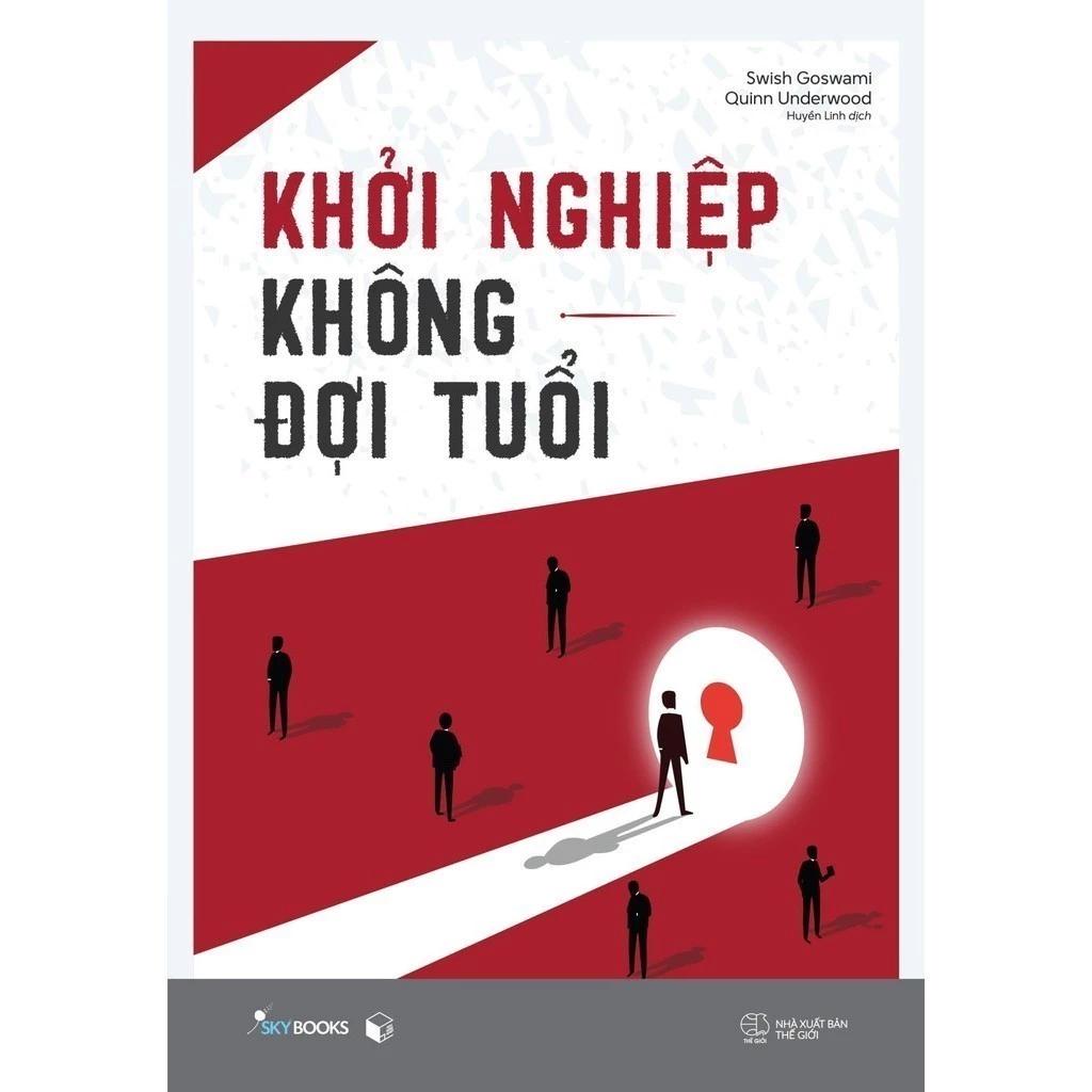 Sách Khởi Nghiệp Không Đợi Tuổi - Bản Quyền