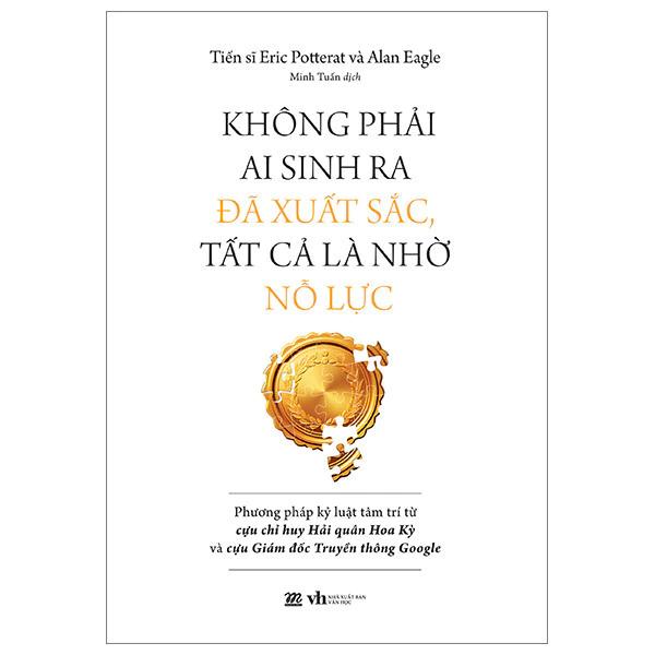 Sách Không Phải Ai Sinh Ra Đã Xuất Sắc, Tất Cả Là Nhờ Nỗ Lực - Bản Quyền