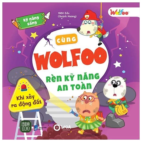 Sách Kỹ Năng Sống - Cùng Wolfoo Rèn Kỹ Năng An Toàn - Khi Đi Xảy Ra Động Đất - Bản Quyền
