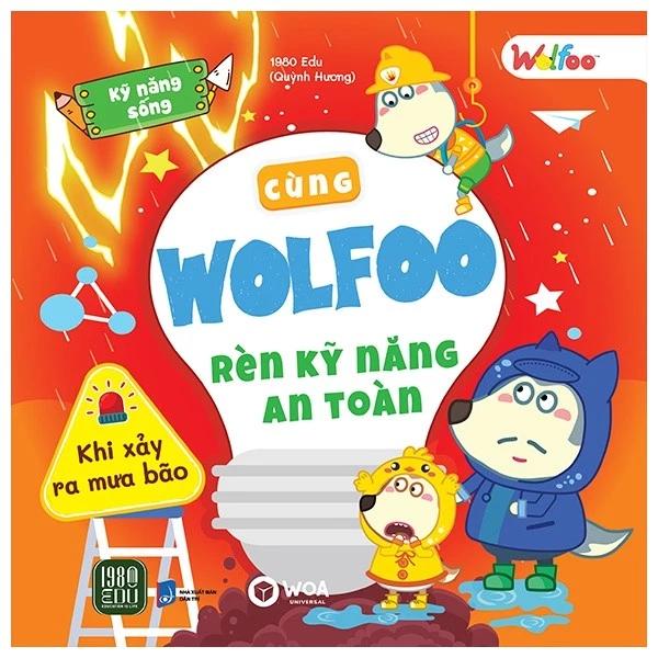 Sách Kỹ Năng Sống - Cùng Wolfoo Rèn Kỹ Năng An Toàn - Khi Xảy Ra Mưa Bão - Bản Quyền