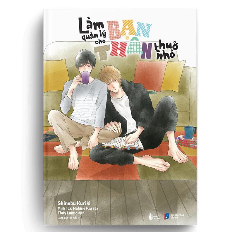 Sách Làm Quản Lý Cho Bạn Thân Thuở Nhỏ (Đam Mỹ) - Bản Quyền