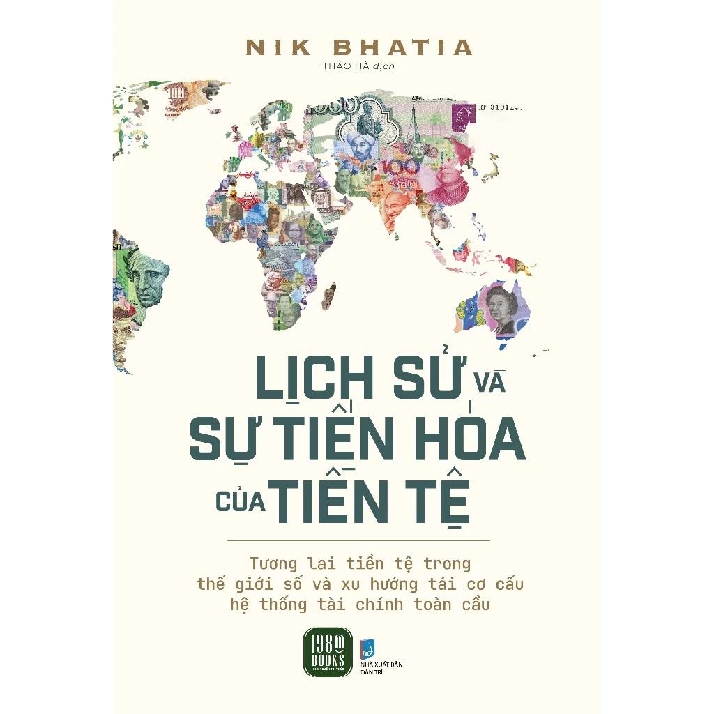 Sách Lịch Sử Và Sự Tiến Hóa Của Tiền Tệ - Bản Quyền