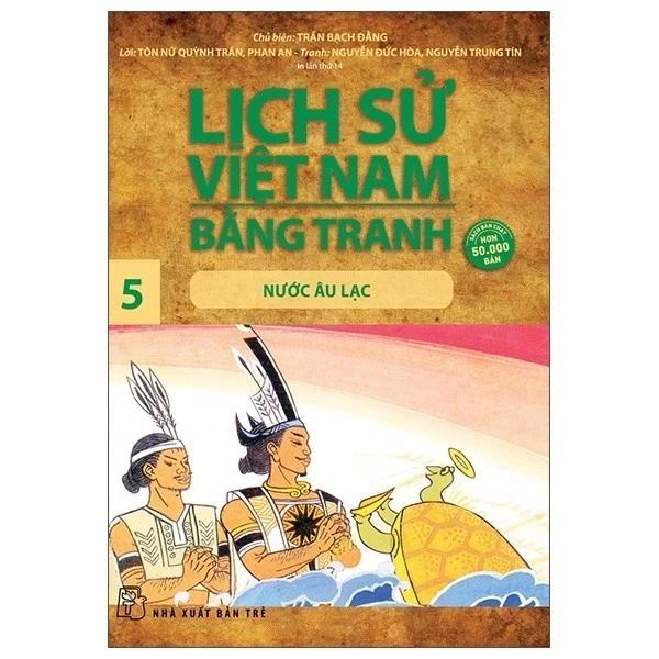 Sách Lịch Sử Việt Nam Bằng Tranh 05: Nước Âu Lạc (Tái Bản 2022) - Bản Quyền