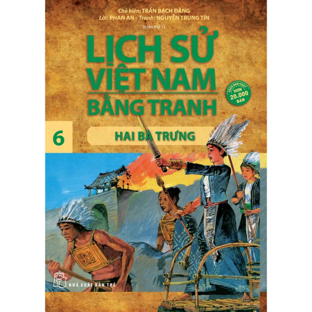 Sách Lịch sử Việt Nam bằng tranh 06: Hai Bà Trưng - Bản Quyền