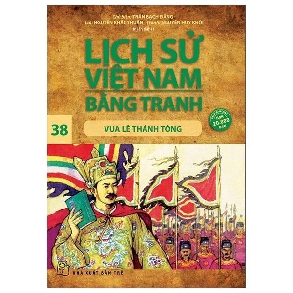 Sách Lịch Sử Việt Nam Bằng Tranh 38: Vua Lê Thánh Tông (Tái Bản 2022) - Bản Quyền