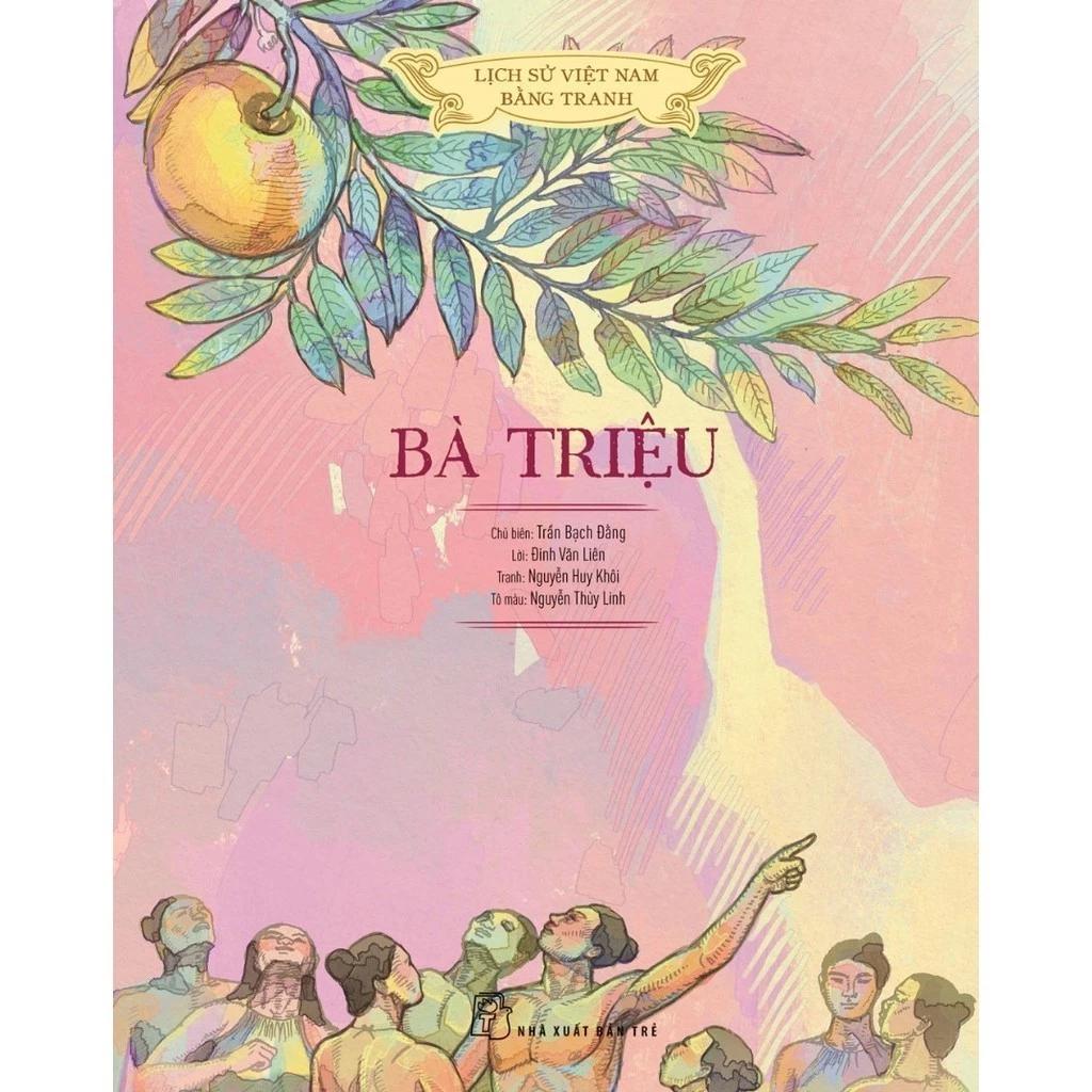 Sách Lịch Sử Việt Nam Bằng Tranh: Bà Triệu (Bản Màu) - Bản Quyền