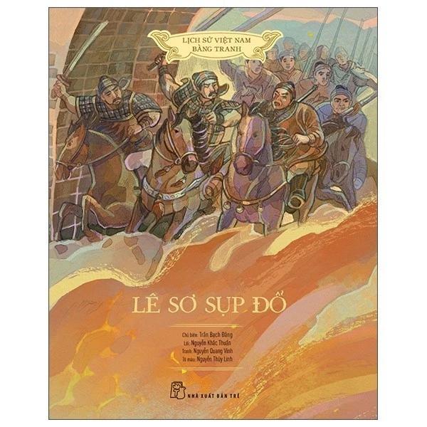 Sách Lịch Sử Việt Nam Bằng Tranh - Lê Sơ Sụp Đổ (Bản Màu) - Bản Quyền