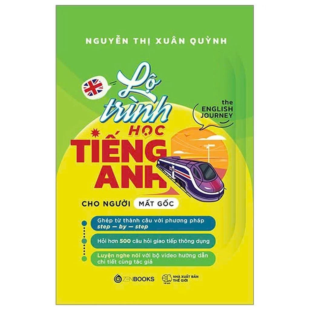 Sách Lộ Trình Học Tiếng Anh Cho Người Mất Gốc - The English Journey - Bản Quyền