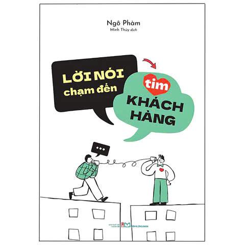Sách Lời Nói Chạm Đến Tim Khách Hàng - Bản Quyền