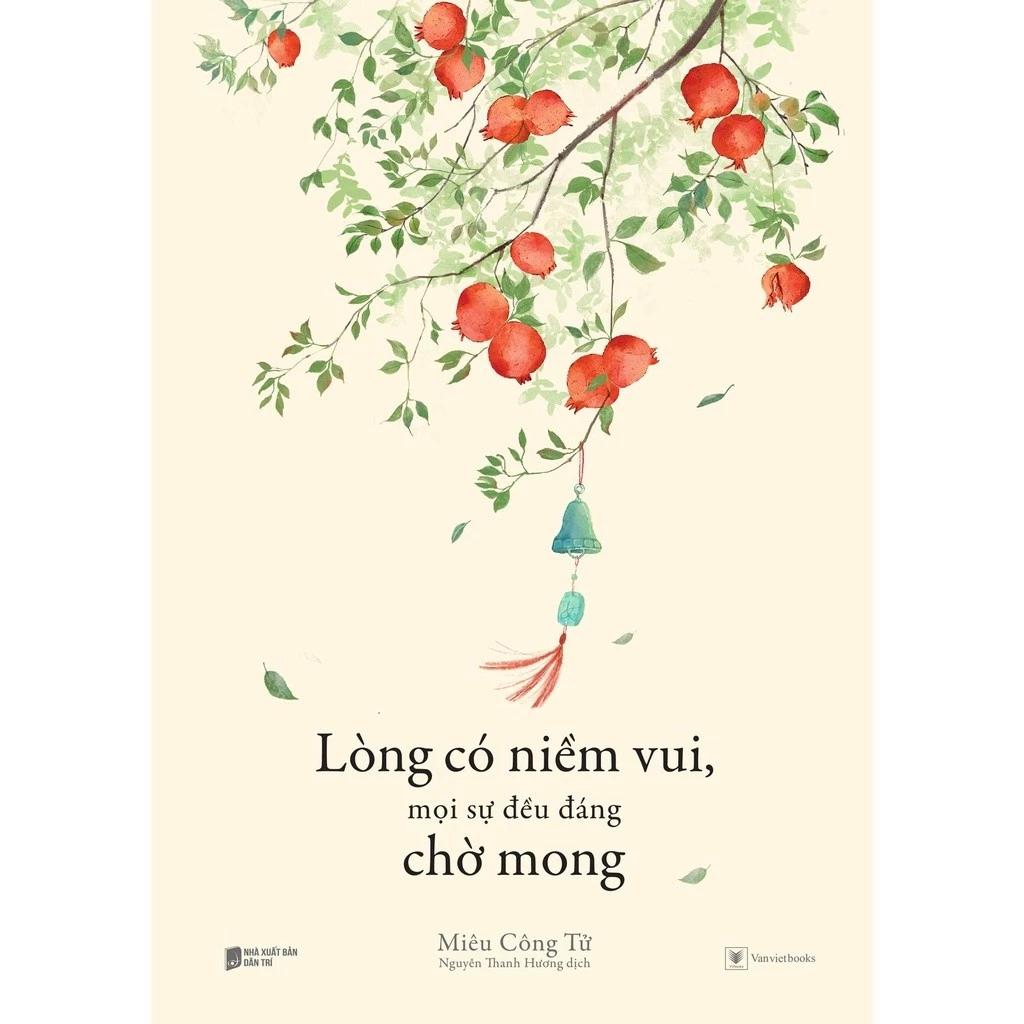 Sách Lòng Có Niềm Vui, Mọi Sự Đều Đáng Chờ Mong - Bản Quyền