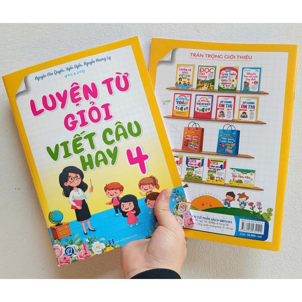 Sách Luyện Từ Giỏi Viết Câu Hay - Lớp 4 - Bản Quyền