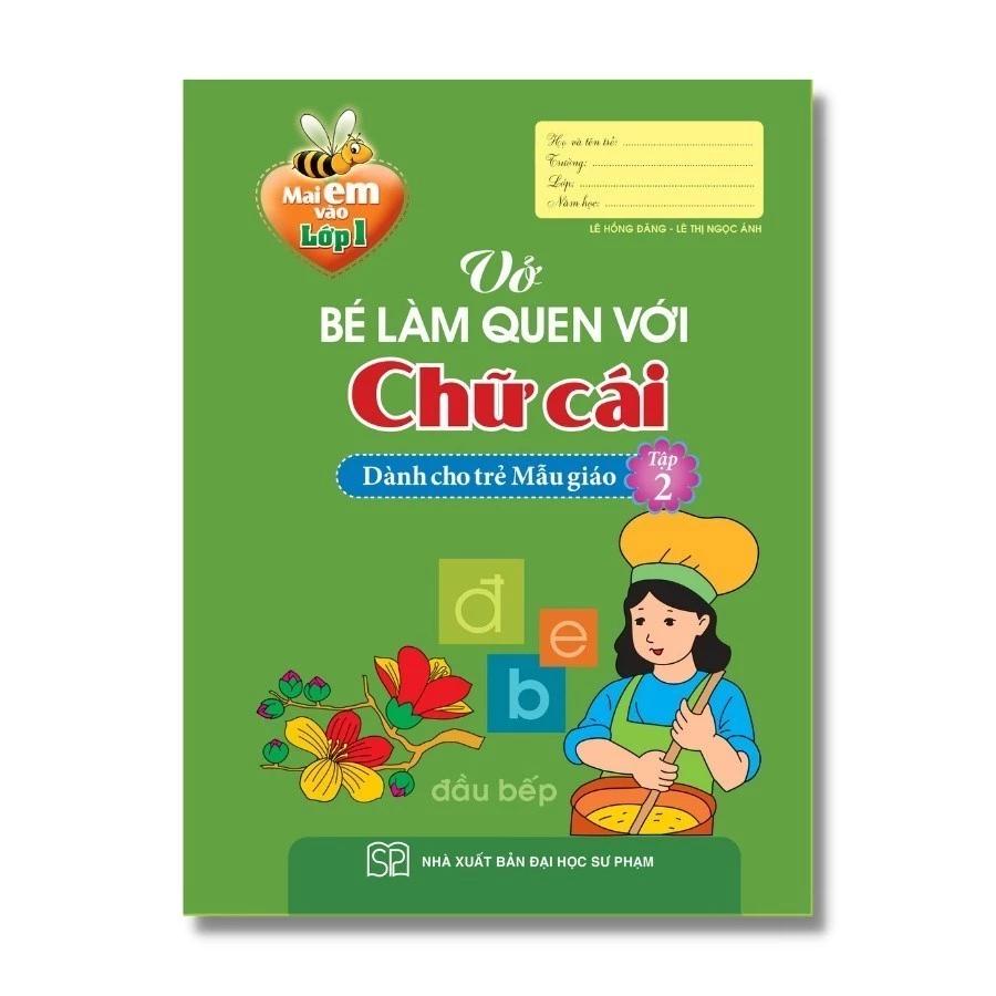 Sách Mai Em Vào Lớp 1 - Vở Bé Làm Quen Với Chữ Cái (Tập 2) - Bản Quyền
