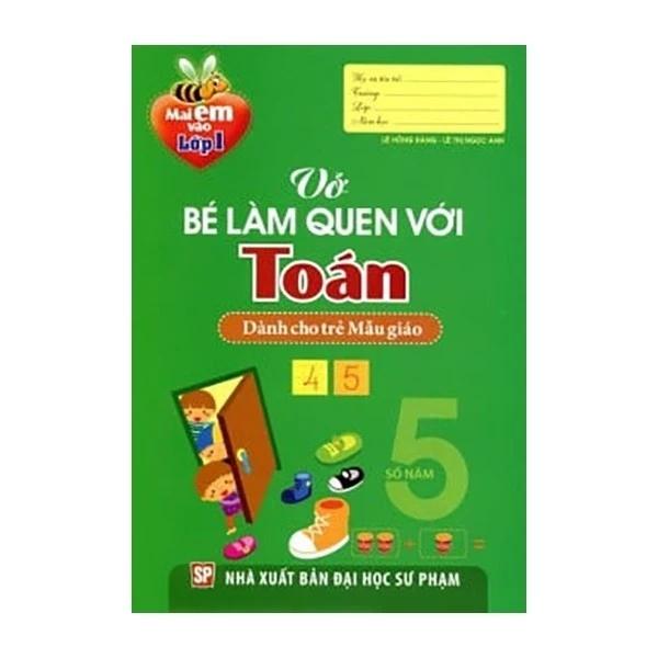 Sách Mai Em Vào Lớp 1 - Vở Bé Làm Quen Với Toán (4 - 5T) - Bản Quyền