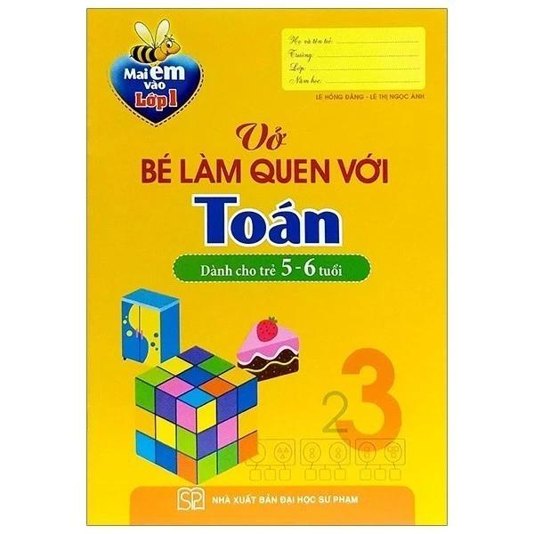 Sách Mai Em Vào Lớp 1 - Vở Bé Làm Quen Với Toán (5-6 Tuổi) - Bản Quyền