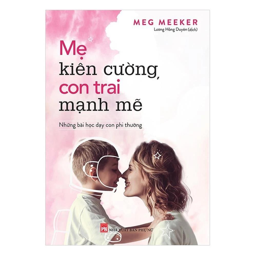 Sách Mẹ Kiên Cường, Con Trai Mạnh Mẽ - Bản Quyền